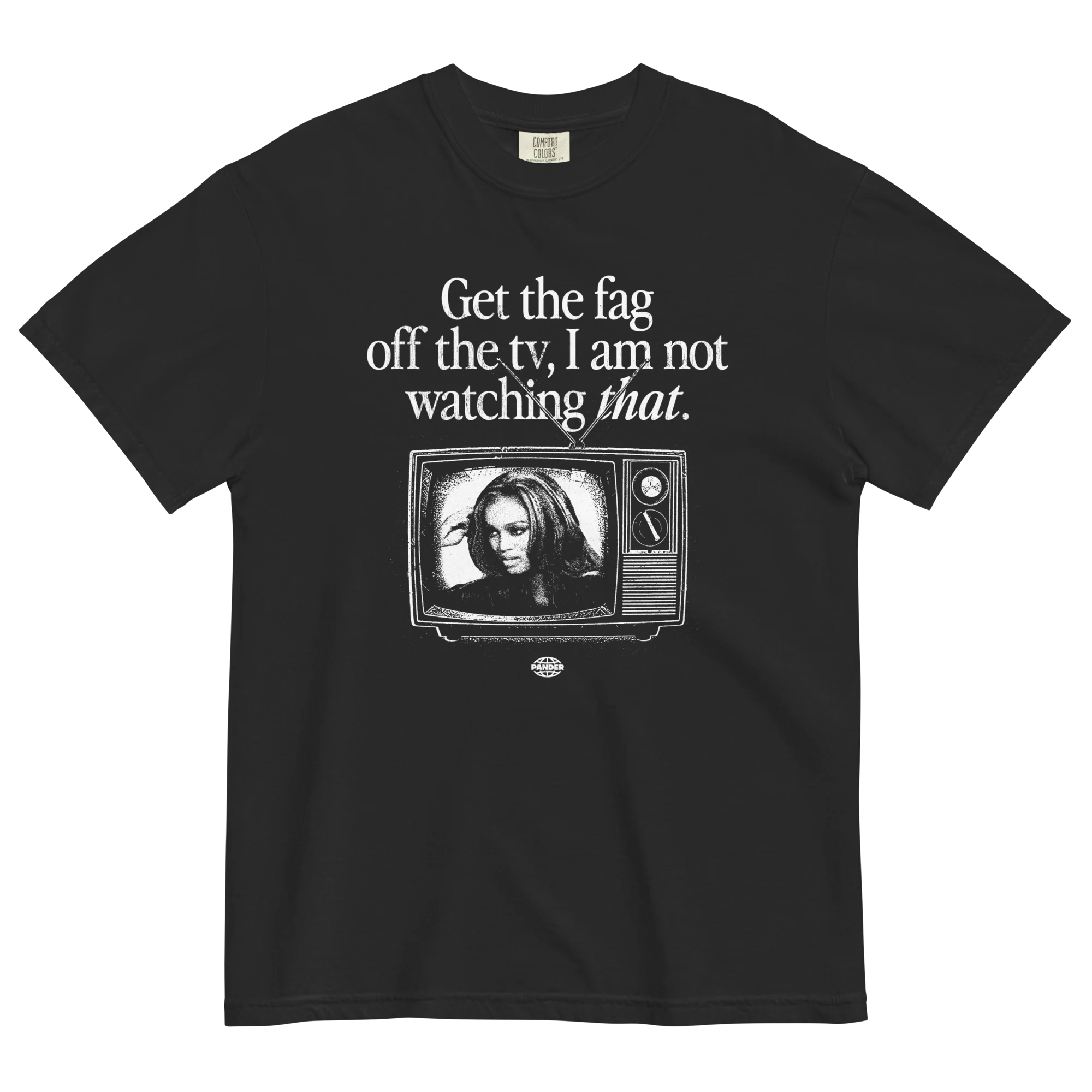 Get The Fag Off the TV T-Shirt - Image 4