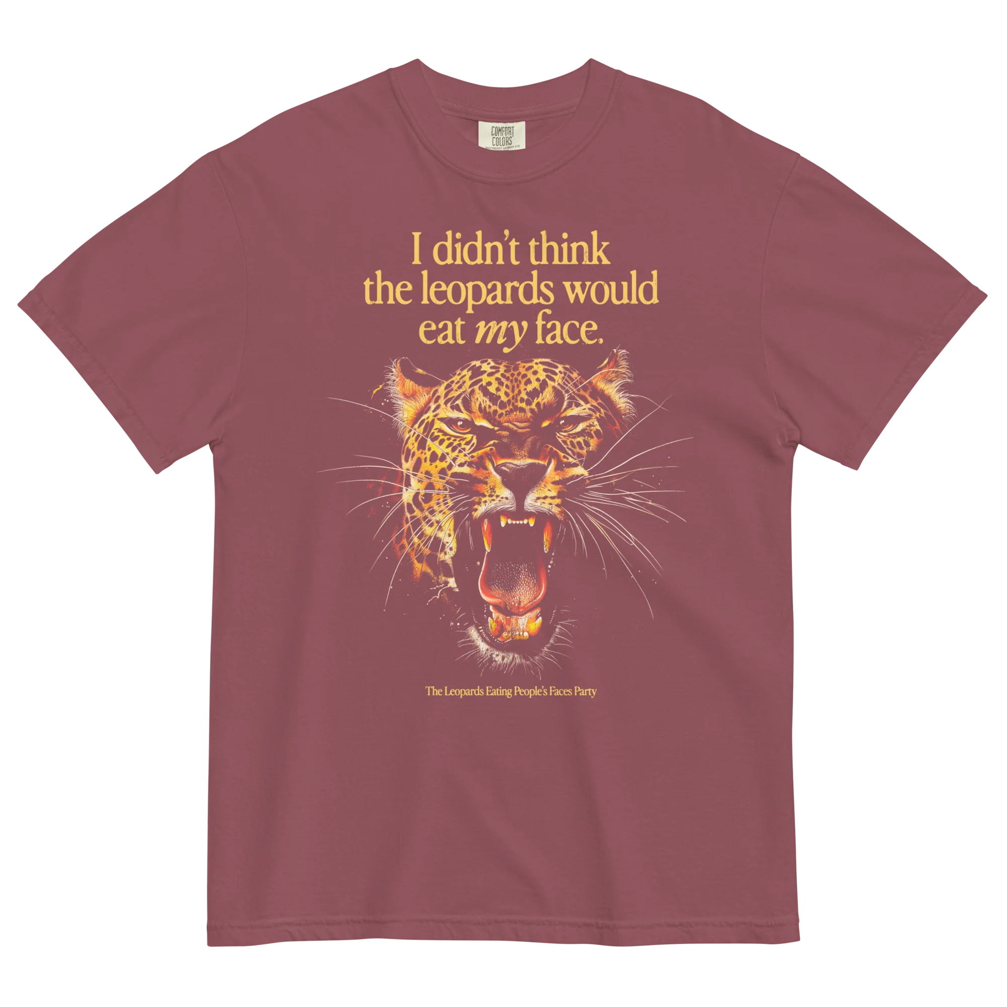 I Didn't Think the Leopards Would Eat MY Face T-Shirt - Image 5