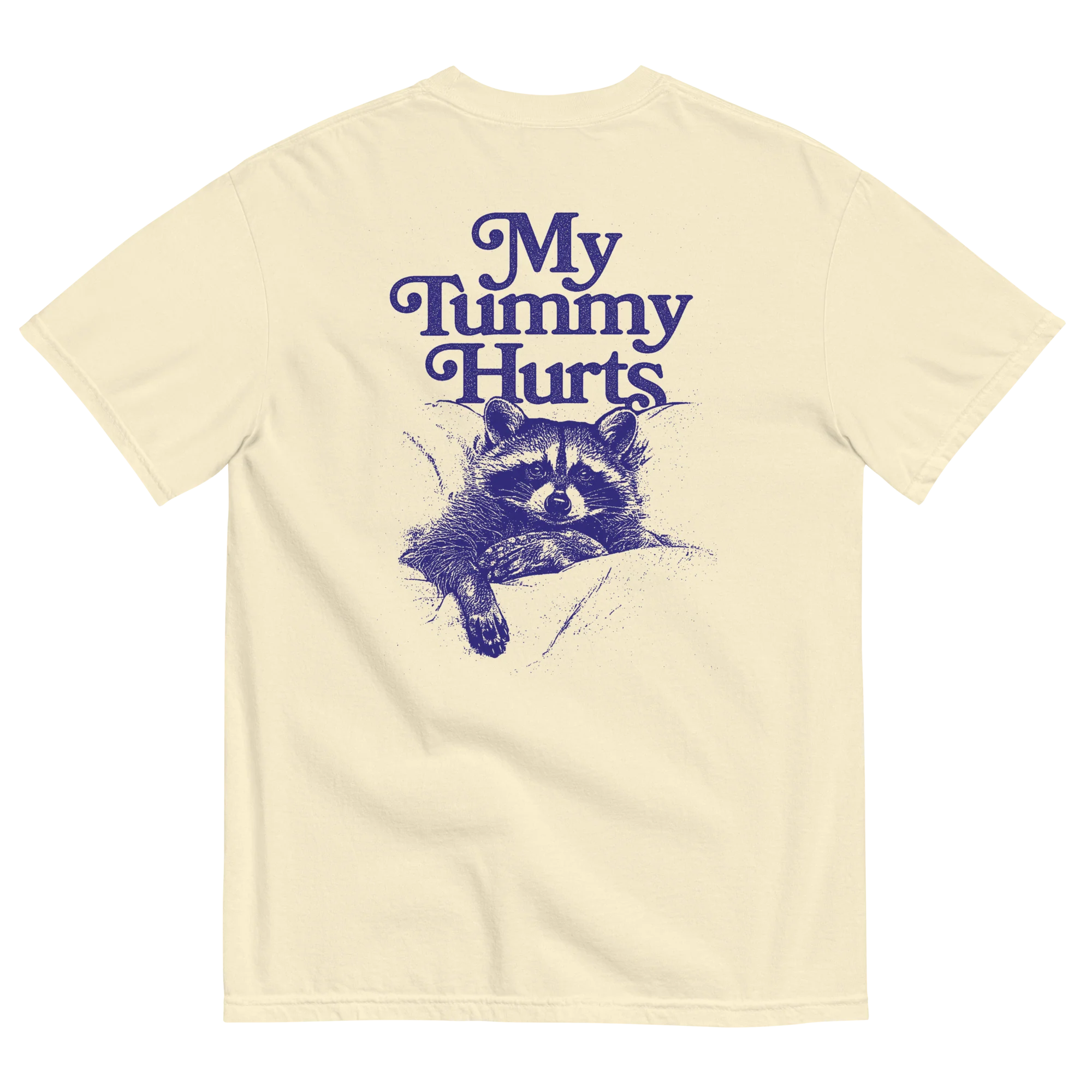 My Tummy Hurts Raccoon T-Shirt - Image 6