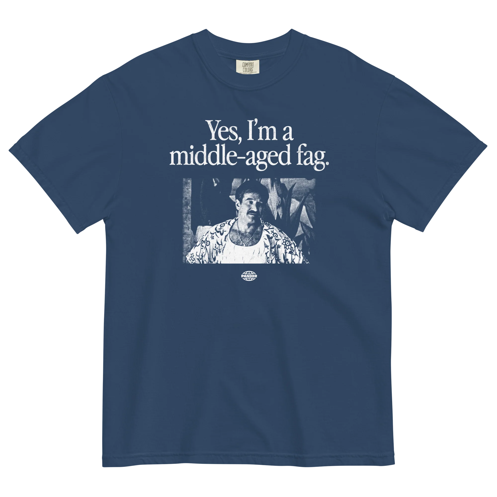 Yes, I'm a Middle Aged Fag T-Shirt - Image 5