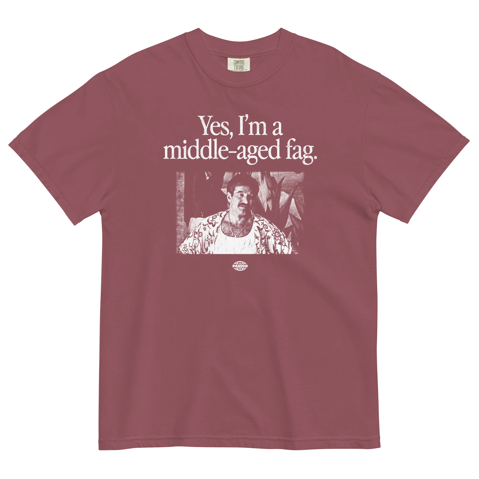 Yes, I'm a Middle Aged Fag T-Shirt - Image 7